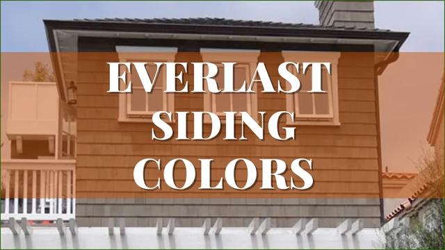 Everlast Siding Colors
