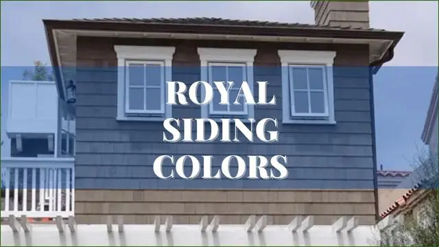 Royal Siding Colors