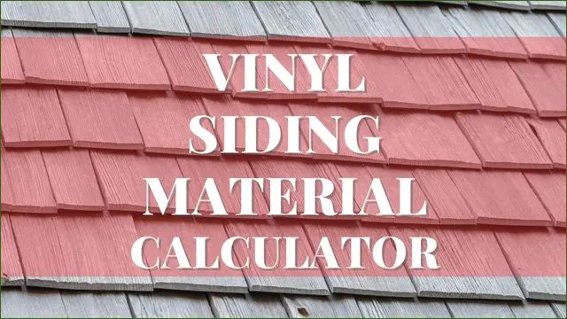 Vinyl Siding Material Calculator